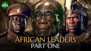 African Leaders Part One: Zulu, Amin & Mugabe Documentary