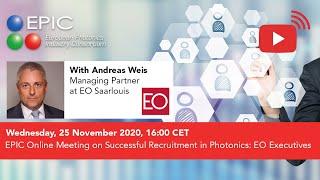 EPIC Online Meeting on Successful Recruitment in Photonics: EO Executives