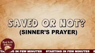 Saved or Not Saved (The Sinner's Prayer Issue) | Pastor Jonathan L. Pascual