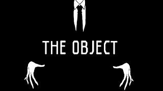 THE OBJECT FULL Game Walkthrough / Playthrough - Let's Play (No Commentary)
