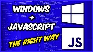 Setting Up Windows for JavaScript Development THE RIGHT WAY (WSL Terminal NVM Node Yarn VS Code ZSH)
