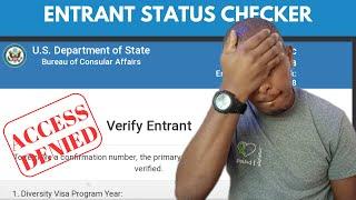 How to troubleshoot entrant status check and retrieve Dv confirmation number