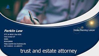 Estate And Trust Lawyers Near Me