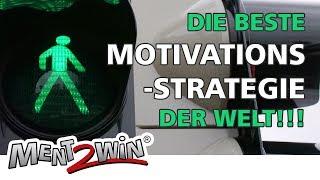Die beste MOTIVATIONSSTRATEGIE der Welt (wenn Ihr mich fragt...) | Mentaltraining: Motivation 3/3