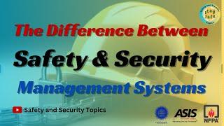 The Difference Between Safety & Security Management Systems