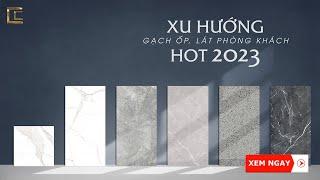 Xu hướng gạch ốp, lát phòng khách 2023