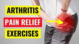 Hip Arthritis Pain Relief Exercises