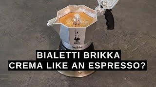 Bialetti Brikka CREATES Perfect Crema EVERY TIME?