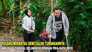 IKHLAS PULANG MERANTAU DEMI MELAMAR CALON ISTRINYA TAPI MALAH DITINGGAL SELINGKUH DENGAN PRIA LAIN..