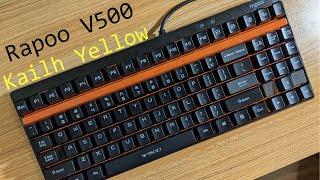 Rapoo V500 + Kailh Yellow review