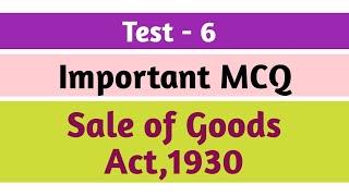 MCQ on Sale Of Goods Act ,1930