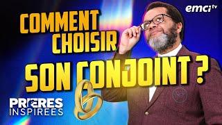 Comment choisir son conjoint ? (Marcello Tunasi) - Prières inspirées - Jérémy Sourdril