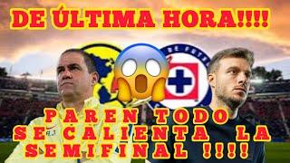 DE ÚLTIMA HORA!!! SE CALIENTA LA SEMIFINAL FUERTES MENSAJES!!!