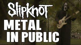 Metal In Public: Slipknot (Ghostface Prank)