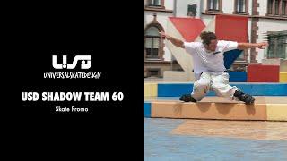 USD Shadow Team 60 Skate Promo