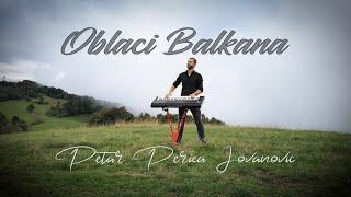 OBLACI BALKANA-PETAR PERICA JOVANOVIC