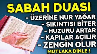 Kim Bu Duayı HER SABAH Dinlerse ZENGİN OLUR, SIKINTISI BİTER, RIZIK KAPILARI AÇILIR! ( Sabah Duası )