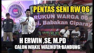 PART 8 PESTA SENI RW 06 BACIP BANDUNG - H ERWIN CALON WALIKOTA BANDUNG