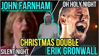 Christmas Song Double - JOHN FARNHAM Silent Night & ERIK GRONWALL Oh Holy Night - REACTION