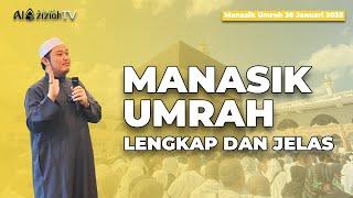 MANASIK TERLENGKAP DAN JELAS BERSAMA ALAZIZIAH