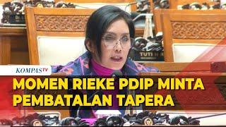 Di Rapat PARIPURNA Rieke Diah Pitaloka Minta Batalkan Kebijakan TAPERA