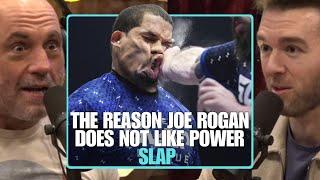 The Reason Joe Rogan Does Not Like Power slap | Joe Rogan