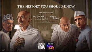 Freedom At Midnight | Sony LIV Originals | Streaming Now