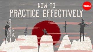 How to practice effectively...for just about anything - Annie Bosler and Don Greene