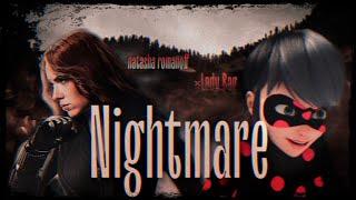 Natasha Romanoff//Lady Bag - "Nightmare" feat @MAIV.23