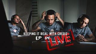 KEEPING IT REAL WITH CREDIT LIVE  | Q&A #64