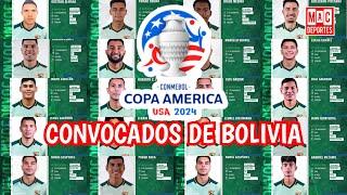 Convocados de Bolivia para la Copa América 2024 | Mac Deportes