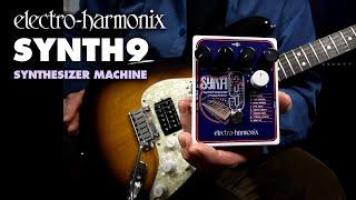 Electro-Harmonix SYNTH9 Synthesizer Machine (EHX Pedal Demo by Bill Ruppert)
