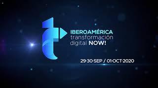 Iberoamérica Transformación Digital Now