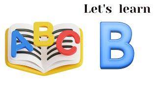 Learn Letter B | Phonics with 25 words