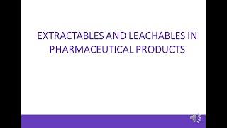 Extractables & Leachables