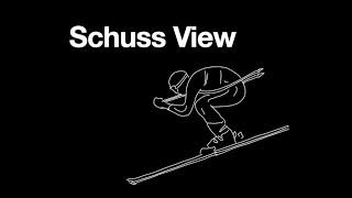 Schuss View