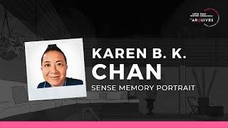 Sensory Portrait: Karen B. K. Chan