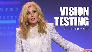 Vision Testing - Part 1 of 5 | Beth Moore