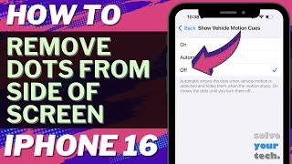 How to Remove Dots from Side of Screen on iPhone 16