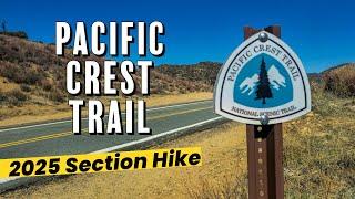 Section Hike of the PCT | Boulder Oaks to Cibbets Flats | PCT 2025