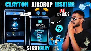 CLAYTON AIRDROP WITHDRAWAL || $CLAY TOKEN PRICE $1 || CLAYTON AIRDROP LISTING DATE || RKG ARMY