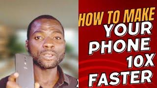 How To Make Your Phone 10X Faster With This Simple Hack