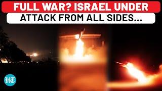 Full War Beginning? Panic In Israel As It Faces Attack From Multiple Sides | IDF | Hezbollah | Iran