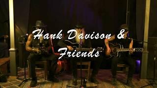 2018   Hank Davison & Friends   Gerdundula