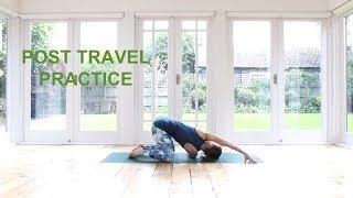 Yoga Pilates Post Travel Practice 25 mins