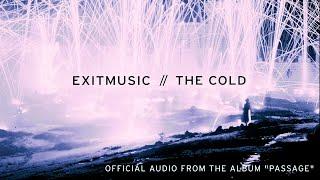 The Cold (Extended Version) - Exitmusic