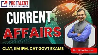 Daily Current Affairs Unveiled:  CLAT Exam Insights with ProTalent Digital! 12th June 2024