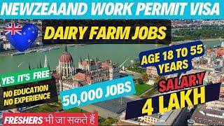 New zealand  Fruit Picker & NZ Dairy farm jobs| Free work visa | Earn upto 4 lakhs/month