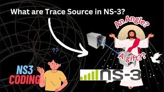 What are Trace Sources in NS3? | Very powerful thing in NS3 | Must Watch for beginners!