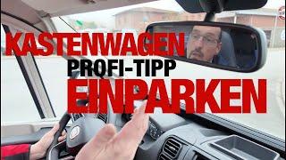 Sicher einparken im Kastenwagen – Stefan Röslers Profi-Tipps für Einparkhilfen